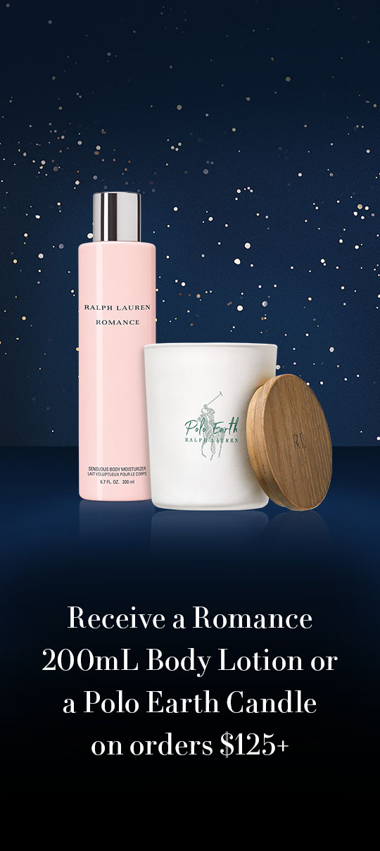 Receive a Romance 200mL Body Lotion or a Polo Earth Candle on Orders $125+